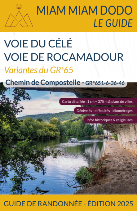 Miam Miam Dodo Variantes GR®65 : Voies du Célé et Rocamadour - Édition 2025