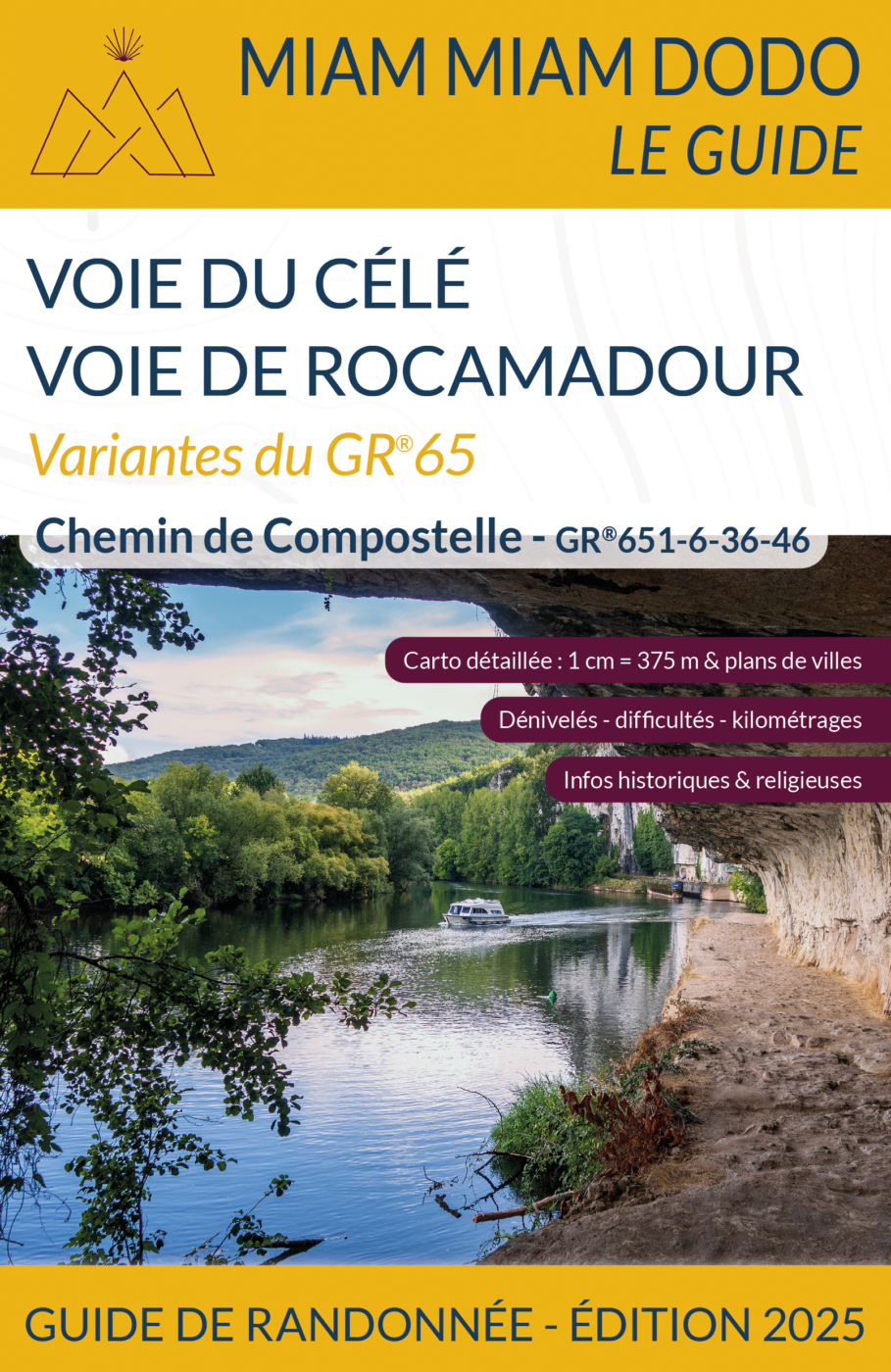 Miam Miam Dodo Variantes GR®65 : Voies du Célé et Rocamadour - Édition 2025
